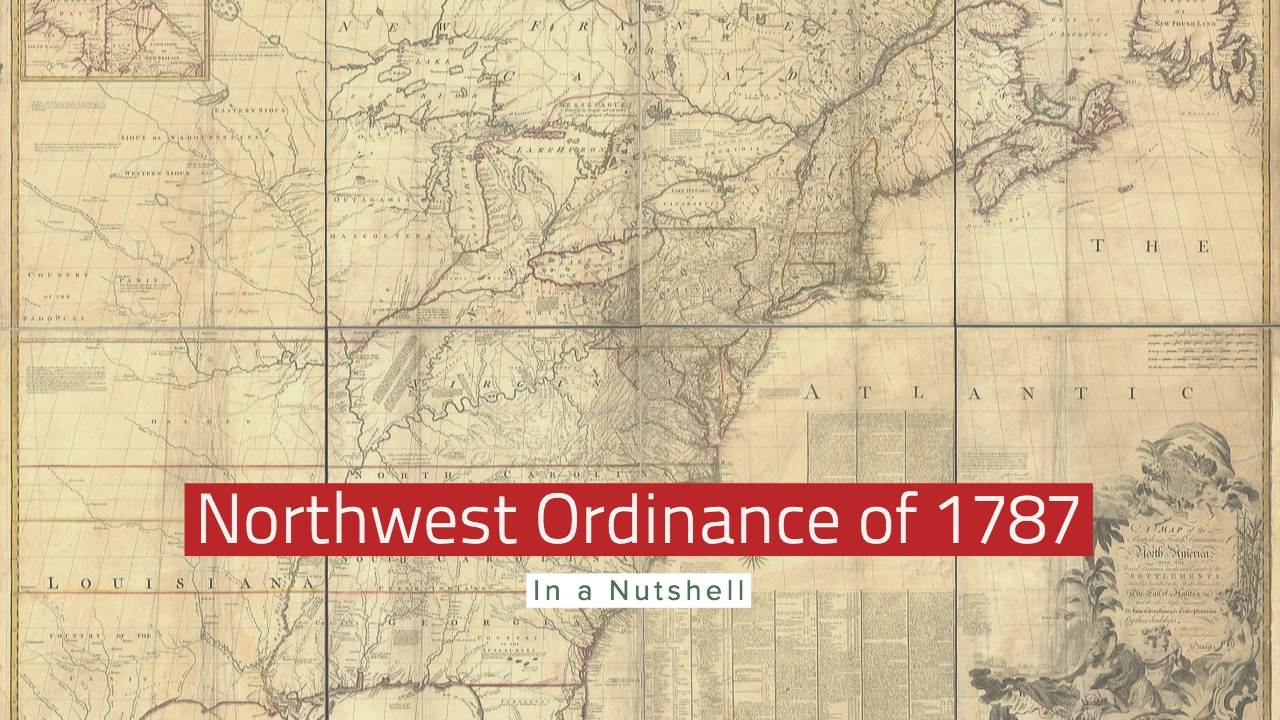 The Northwest Ordinance of 1787 in a Nutshell Building Blocks for Liberty